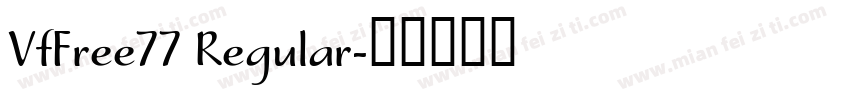 VfFree77 Regular字体转换